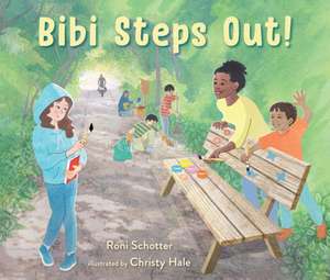 Bibi Steps Out! de Roni Schotter