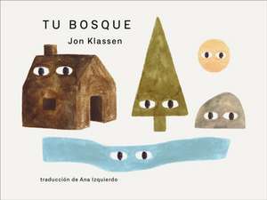 Tu Bosque de Jon Klassen
