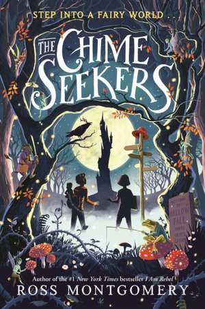 The Chime Seekers de Ross Montgomery