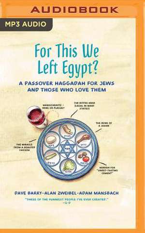 For This We Left Egypt? de Dave Barry