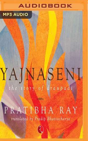 Yajnaseni de Pratibha Ray