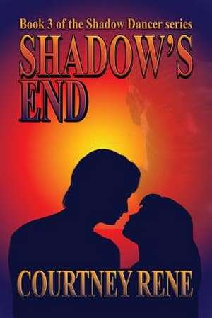 Shadow's End de Courtney Rene