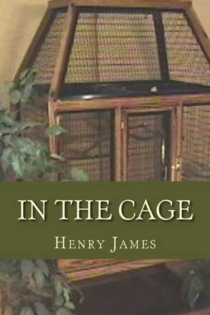 In the Cage de Henry James