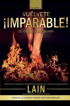 Vuelvete Imparable! Volumen I de Lain Garcia Calvo