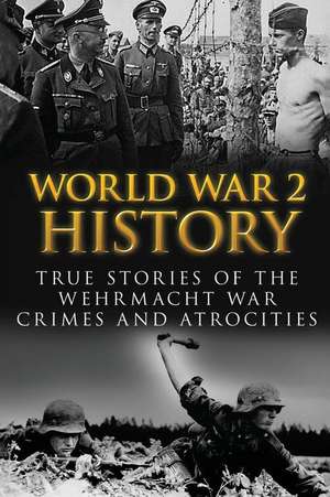 World War 2 History de Cyrus J. Zachary