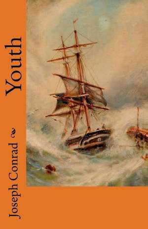 Youth de Joseph Conrad