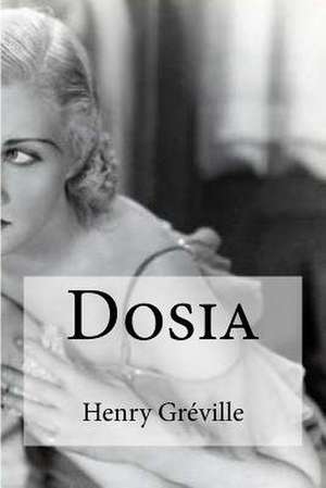 Dosia de Henry Greville