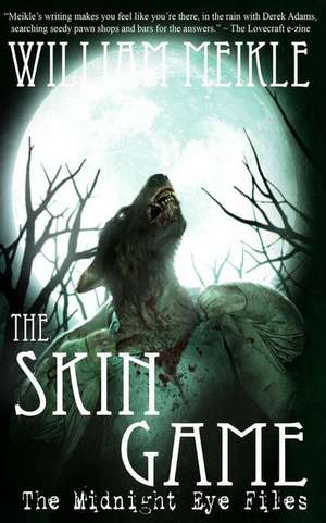 The Skin Game de William Meikle