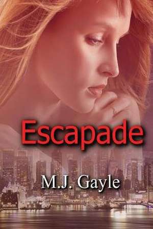 Escapade de M. J. Gayle