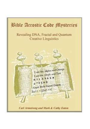 Bible Acrostic Code Mysteries de MR Carl Armstrong