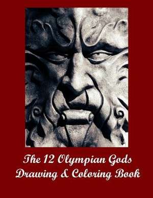 The 12 Olympian Gods Drawing & Coloring Book de Lazaros' Blank Books