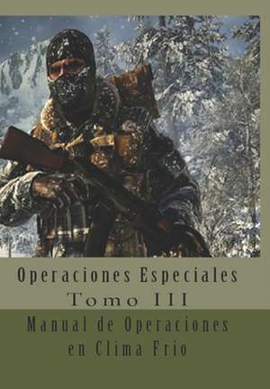 Manual de Operaciones En Clima Frio de Department Of the Army