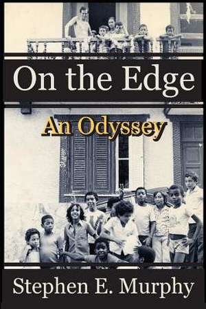 On the Edge de Stephen E. Murphy