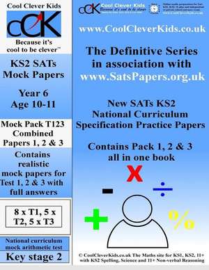 Sats Ks2 Year 6 Maths Practice Test 1, 2 & 3 Combined Pack de Matalia, A.