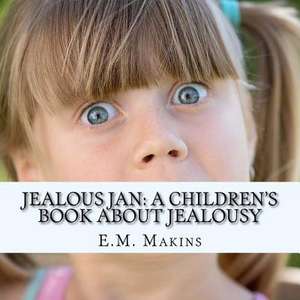 Jealous Jan de E. M. Makins