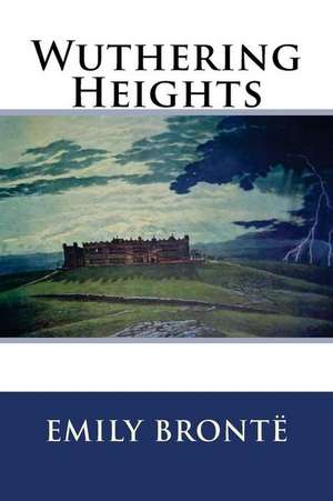 Wuthering Heights de Emily Bronte