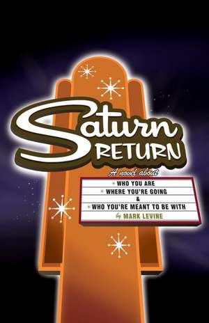 Saturn Return de Mark Levine