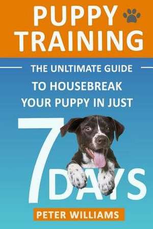 Puppy Training de MR Peter Williams
