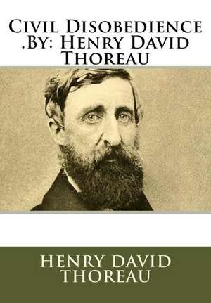 Civil Disobedience .by de Henry David Thoreau