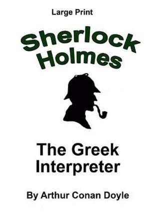 The Greek Interpreter de Arthur Conan Doyle