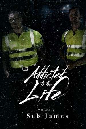 Addicted to the Life de James, MR Seb