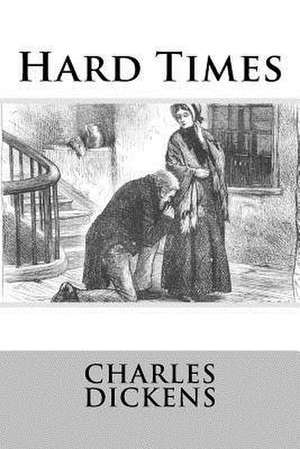 Hard Times de Charles Dickens
