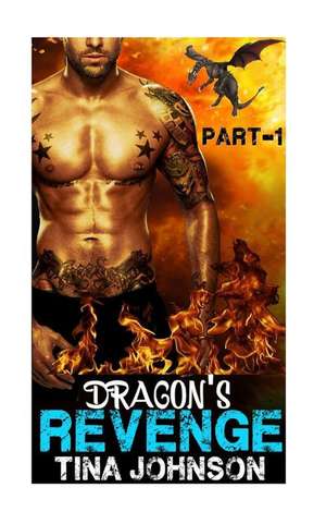 Dragon's Revenge de Tina Johnson