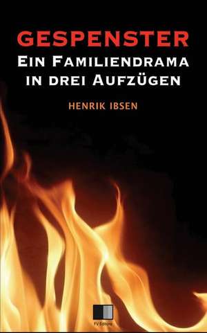 Gespenster de Henrik Ibsen