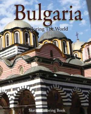 Bulgaria Coloring the World de Anthony Hutzler