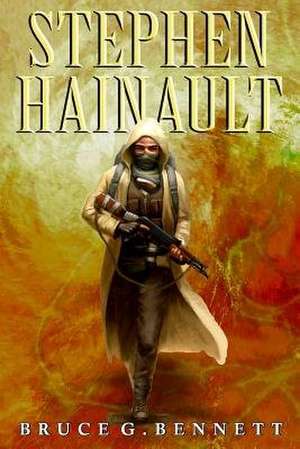 Stephen Hainault de Bruce G. Bennett