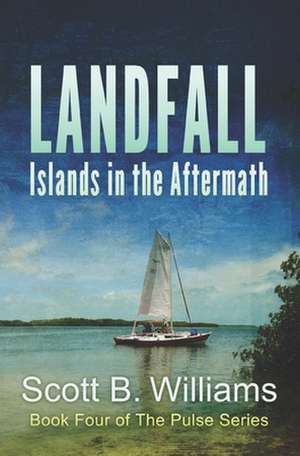 Landfall de Scott B. Williams