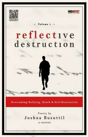 Reflective Destruction de Joshua Busuttil