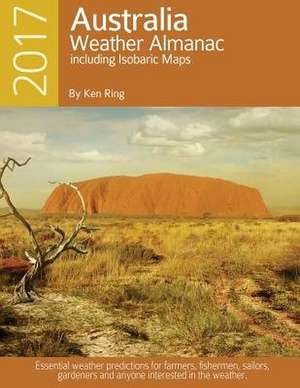 2017 Australia Weather Almanac de Ken Ring