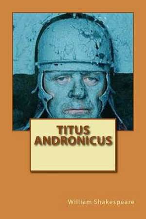 Titus Andronicus de William Shakespeare