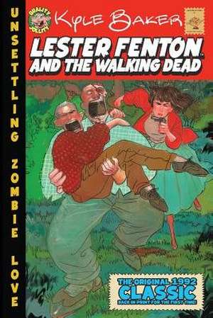 Lester Fenton and the Walking Dead de Kyle Baker