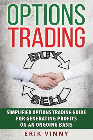 Options Trading de Erik Vinny