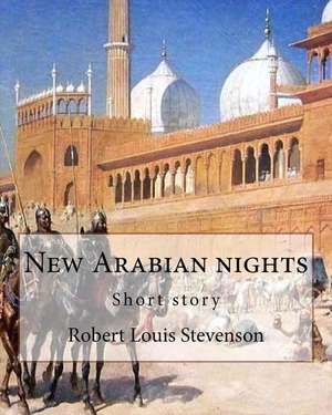 New Arabian Nights, by Robert Louis Stevenson (World's Classics) de Robert Louis Stevenson