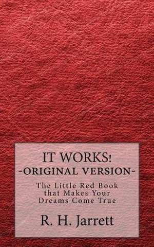 It Works - Original Edition de R. H. Jarrett