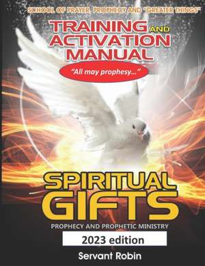 School of Prayer, Prophecy and Greater Things Training & Activation Manual de Robin Jegede-Brimson