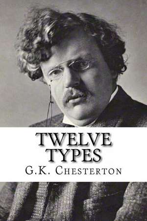 Twelve Types de G. K. Chesterton