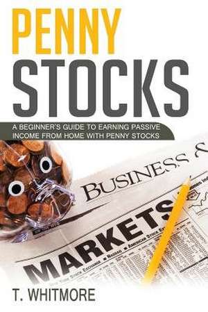 Penny Stocks de T. Whitmore