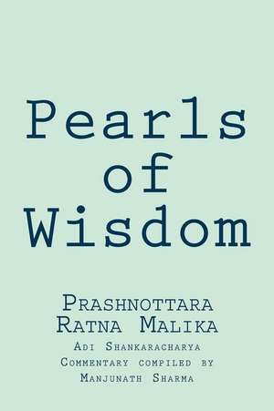 Pearls of Wisdom de Manjunath S. Sharma