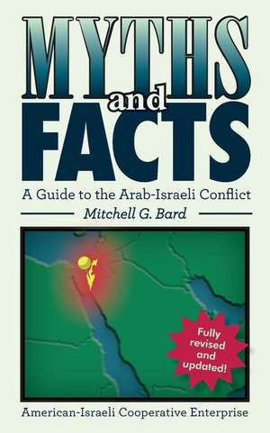 Myths and Facts de Mitchell G. Bard