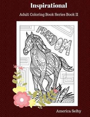 Inspirational Adult Coloring Book de America Selby