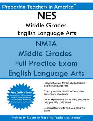 Nes Middle Grades English Language Arts de Preparing Teachers in America