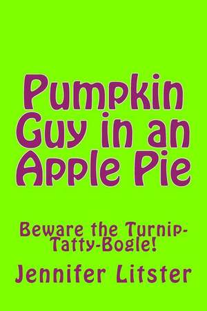 Pumpkin Guy in an Apple Pie de Jennifer Litster