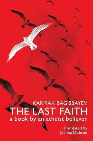 The Last Faith de Bagisbayev, Karmak