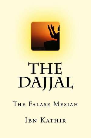 The Dajjal de Ibn Kathir