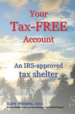 Your Tax-Free Account de Law Steeple Mba