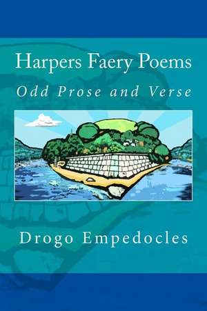 Harpers Faery Poems de Drogo Empedocles